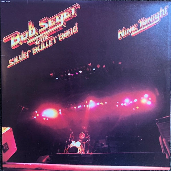 Bob Seger And The Silver Bullet Band – Nine Tonight (LP, Vinyl Record Album)
