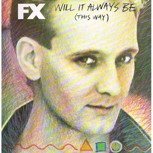 FX – Will It Always Be This Way (LP, Vinyl Record Album)