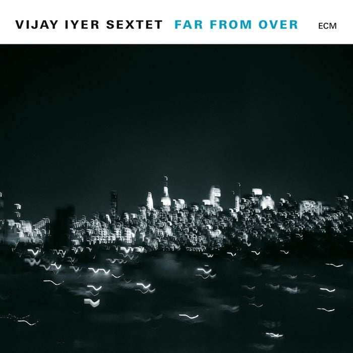 Vijay Iyer Sextet – Far From Over (LP, Vinyl Record Album)