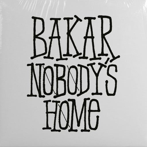 Bakar – Nobody's Home (LP, Vinyl Record Album)