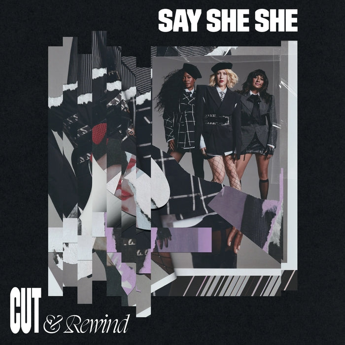 Say She She – Cut & Rewind (LP, Vinyl Record Album)