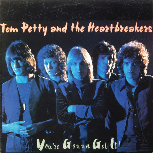 Tom Petty And The Heartbreakers – You're Gonna Get It! (LP, Vinyl Record Album)
