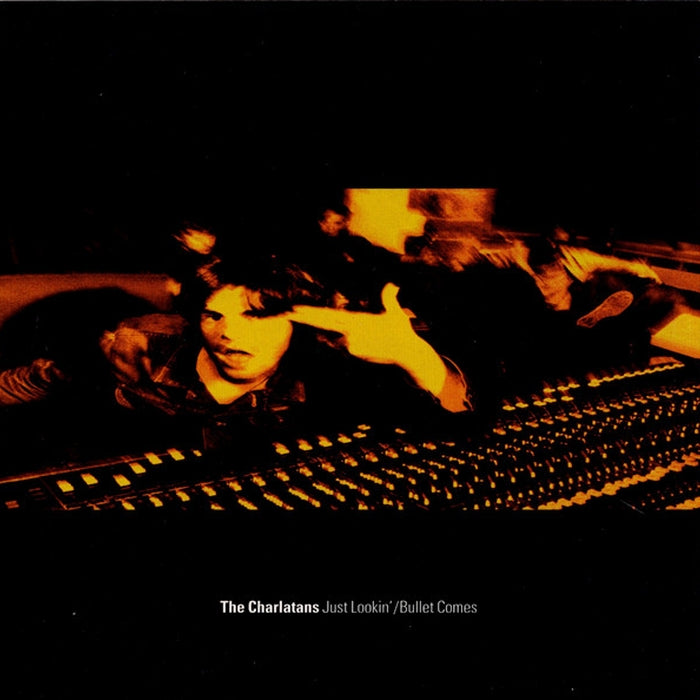 The Charlatans – Just Lookin' / Bullet Comes (LP, Vinyl Record Album)