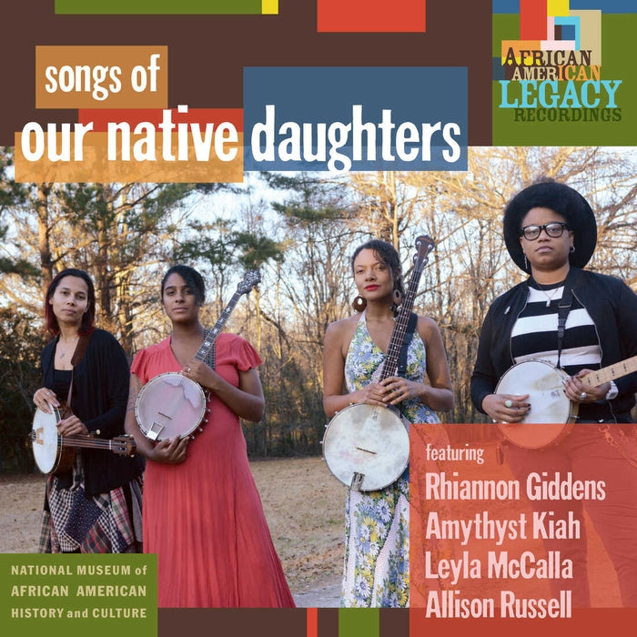 Our Native Daughters – Songs Of Our Native Daughters (LP, Vinyl Record Album)