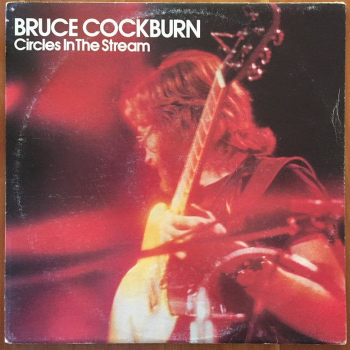 Bruce Cockburn – Circles In The Stream (LP, Vinyl Record Album)
