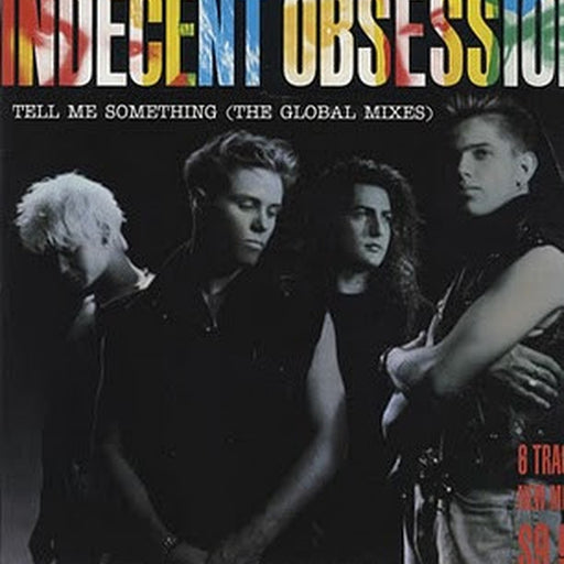 Indecent Obsession – Tell Me Something (The Global Mixes) (LP, Vinyl Record Album)