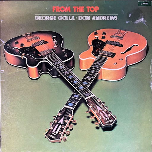 George Golla, Don Andrews – From The Top (LP, Vinyl Record Album)