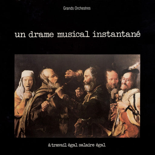 Un Drame Musical Instantané – À Travail Égal Salaire Égal (LP, Vinyl Record Album)