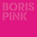 Boris – Pink (2xLP, 20th Anniversary, Neon Magenta Vinyl) - Image 1