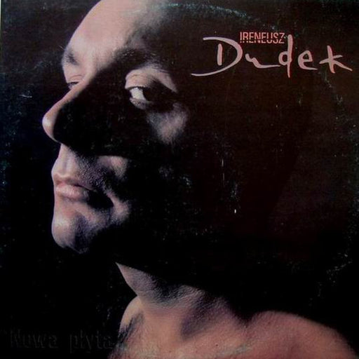Nowa Płyta – Ireneusz Dudek (LP, Vinyl Record Album)