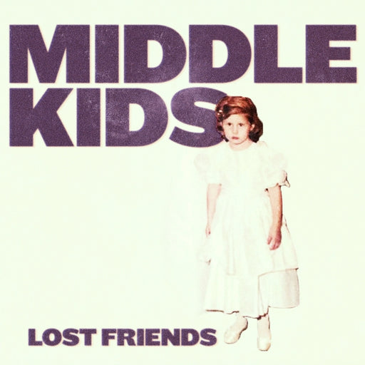 Middle Kids – Lost Friends (LP, Vinyl Record Album)