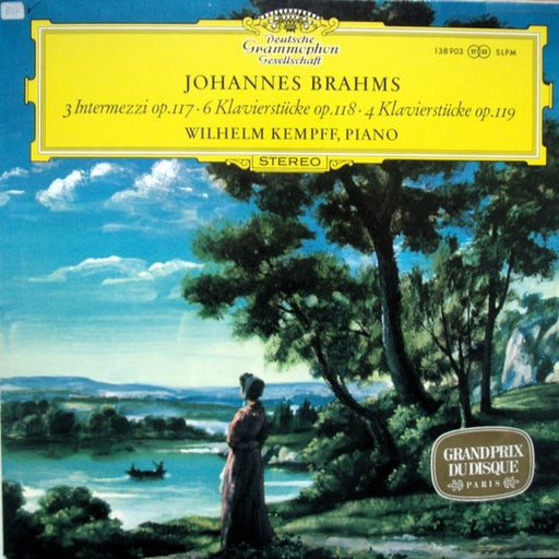 Johannes Brahms, Wilhelm Kempff – 3 Intermezzi Op. 117, 6 Klavierstücke Op. 118, 4 Klavierstücke Op. 119 (LP, Vinyl Record Album)