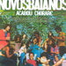 Os Novos Baianos – Acabou Chorare (LP, Vinyl Record Album)