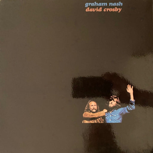 Crosby & Nash – Graham Nash David Crosby (LP, Vinyl Record Album)