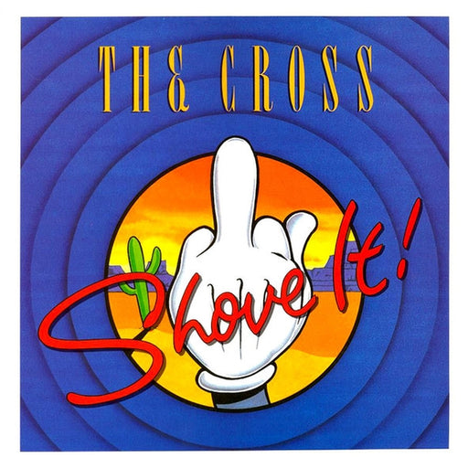 The Cross – Shove It! (LP, Vinyl Record Album)