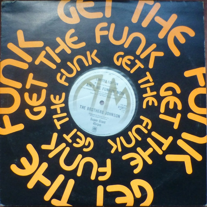 Brothers Johnson – Ain't We Funkin' Now / Get The Funk Out Ma Face (LP, Vinyl Record Album)
