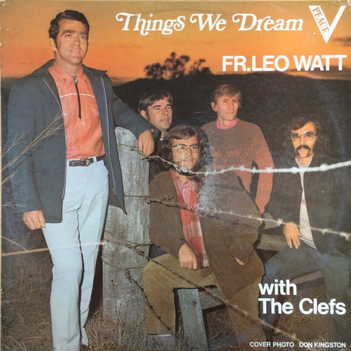 Things We Dream – Fr. Leo Watt, The Clefs (3) (LP, Vinyl Record Album)