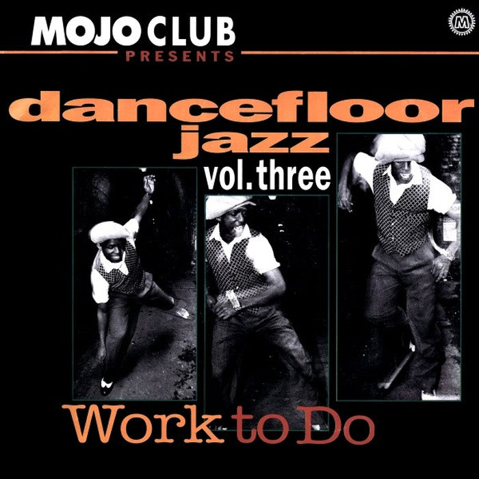 Various – Mojo Club Presents Dancefloor Jazz Vol. Three (Work To Do) (LP, Vinyl Record Album)