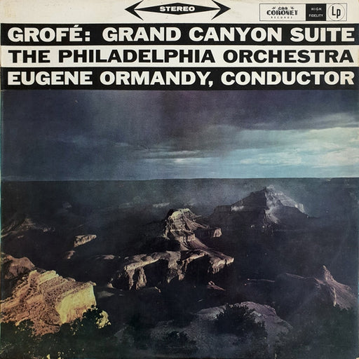 Ferde Grofé, The Philadelphia Orchestra, Eugene Ormandy – Grand Canyon Suite (LP, Vinyl Record Album)