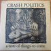 A Taste Of Things To Come – Crash Politics (LP, Vinyl Record Album)