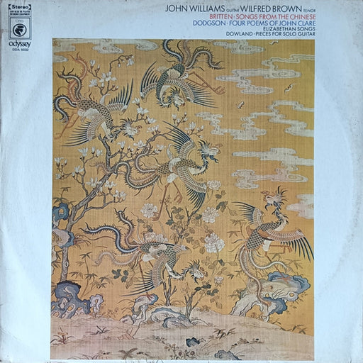 John Williams, Wilfred Brown – Britten • Songs From The Chinese / Dodgson • Four Poems Of John Clare / Elizabethan Songs / Dowland • Pieces For Solo Guitar (LP, Vinyl Record Album)