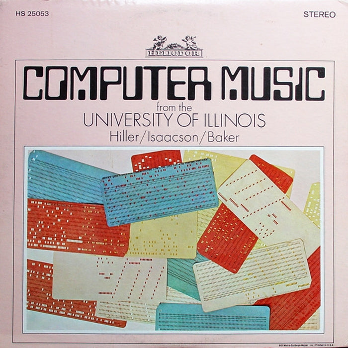 Lejaren Hiller, Leonard Isaacson, Robert Baker – Computer Music From The University Of Illinois (LP, Vinyl Record Album)
