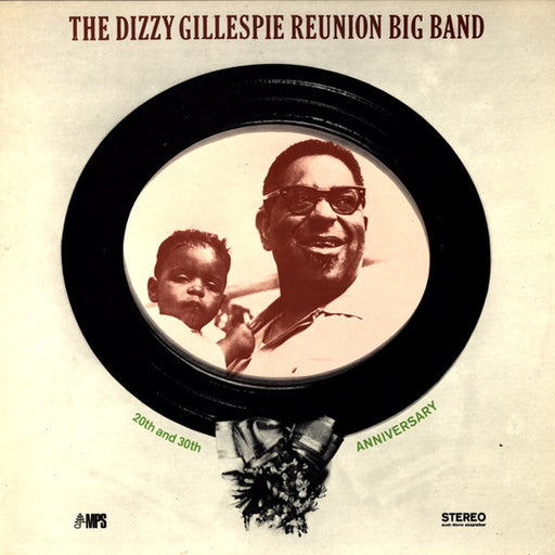 The Dizzy Gillespie Reunion Big Band – 20th And 30th Anniversary (LP, Vinyl Record Album)