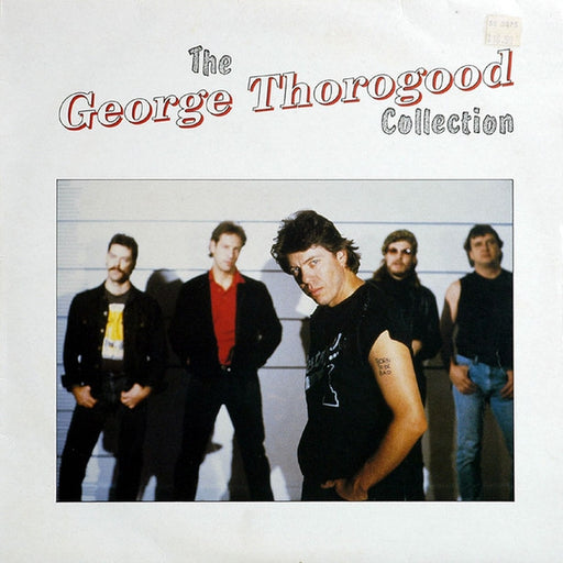 George Thorogood & The Destroyers – The George Thorogood Collection (LP, Vinyl Record Album)