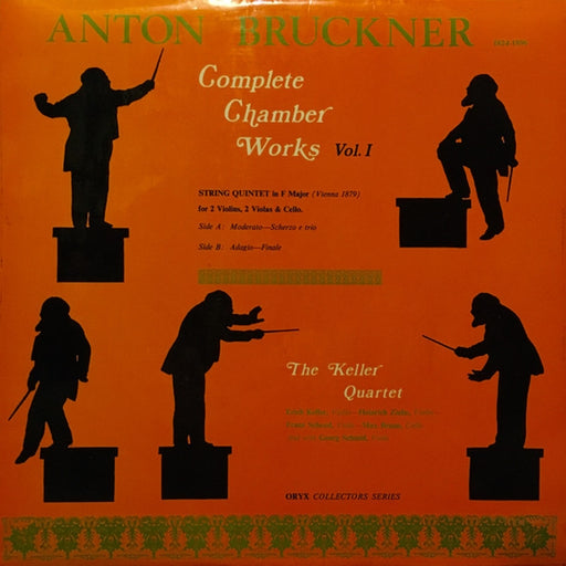 Anton Bruckner, Das Keller Quartett – Complete Chamber Works Vol. 1 (LP, Vinyl Record Album)