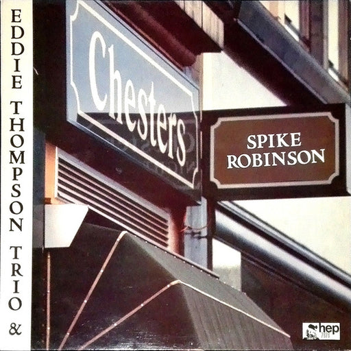 Spike Robinson, Eddie Thompson Trio – At Chesters (LP, Vinyl Record Album)