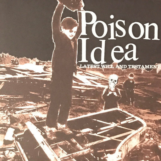 Poison Idea – Latest Will And Testament (LP, Vinyl Record Album)