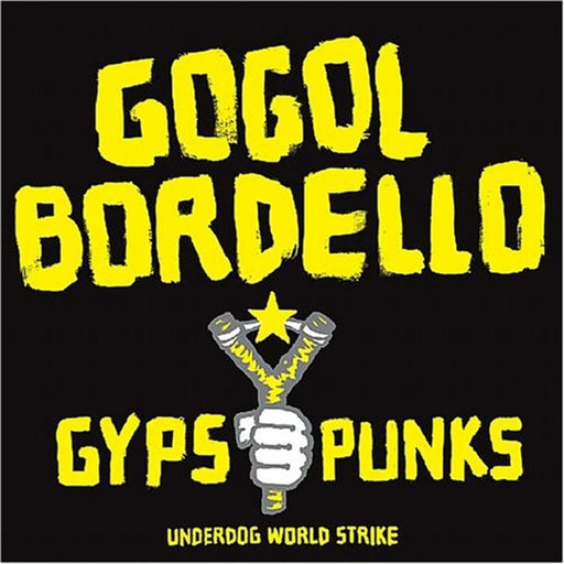 Gogol Bordello – Gypsy Punks (Underdog World Strike) (LP, Vinyl Record Album)
