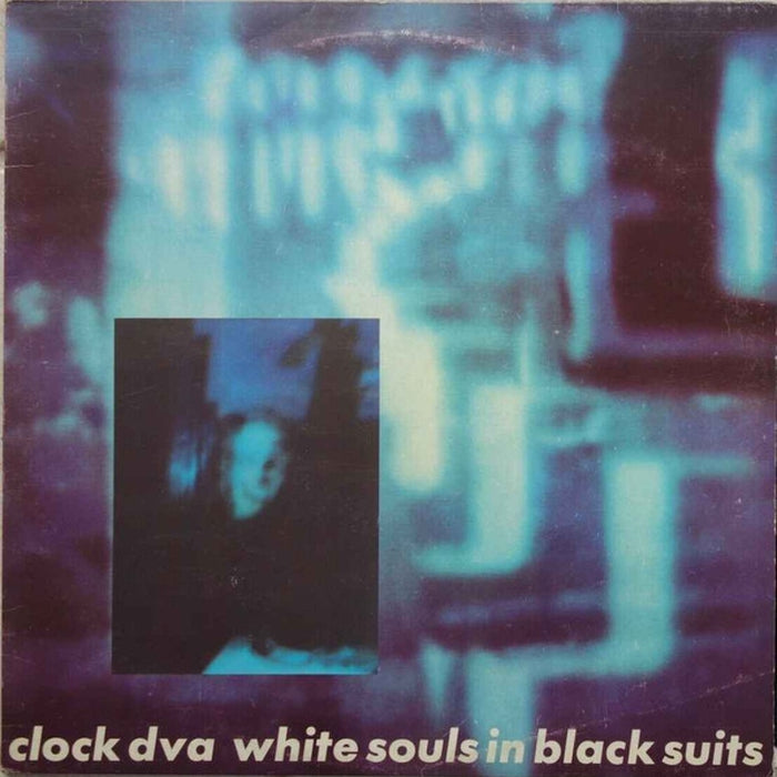 Clock DVA – White Souls In Black Suits (LP, Vinyl Record Album)