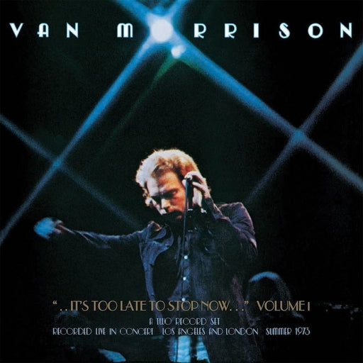 Van Morrison – It's Too Late To Stop Now Volume I (2xLP) (LP, Vinyl Record Album)