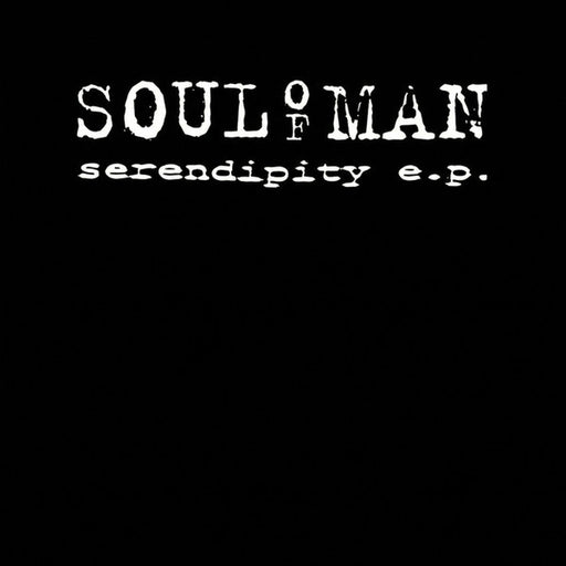Soul Of Man – Serendipity E.P. (LP, Vinyl Record Album)