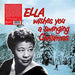 Ella Fitzgerald – Ella Wishes You a Swinging Christmas (White Vinyl) LP vinyl record, image 1 of 2