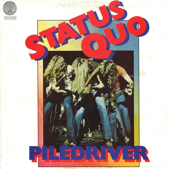 Status Quo – Piledriver (LP, Vinyl Record Album)