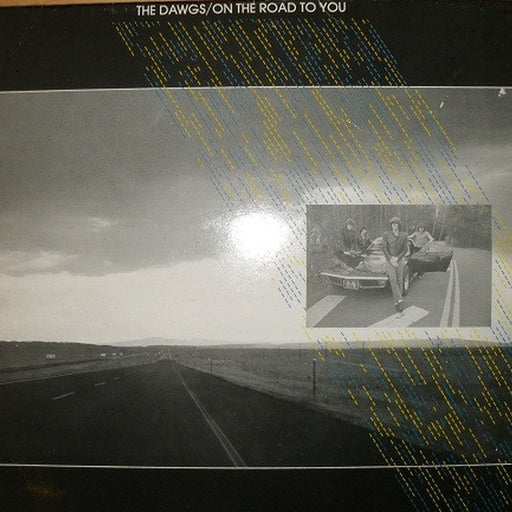 The Dawgs – On The Road To You (LP, Vinyl Record Album)