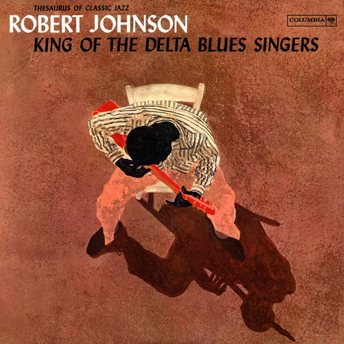Robert Johnson – King Of The Delta Blues Singers (LP, Vinyl Record Album)