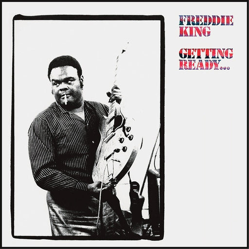 Freddie King – Getting Ready... (LP, Vinyl Record Album)