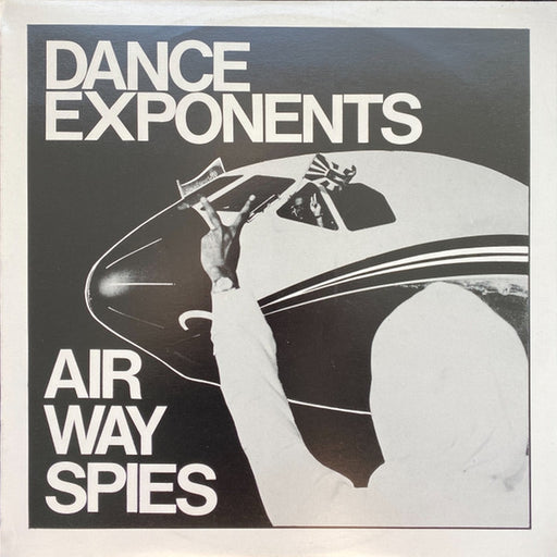 Dance Exponents – Airway Spies (LP, Vinyl Record Album)