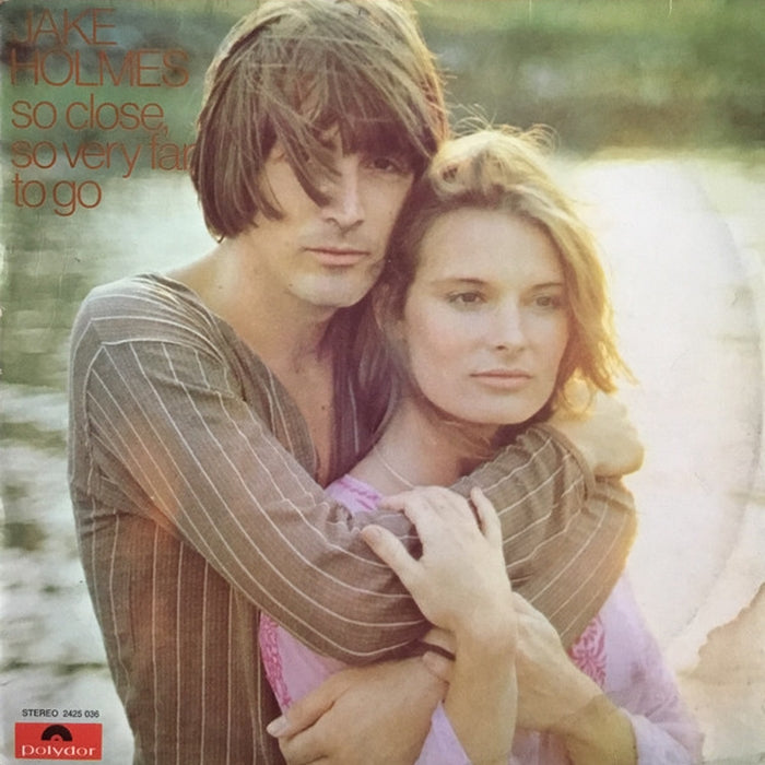 Jake Holmes – So Close, So Very Far To Go (LP, Vinyl Record Album)