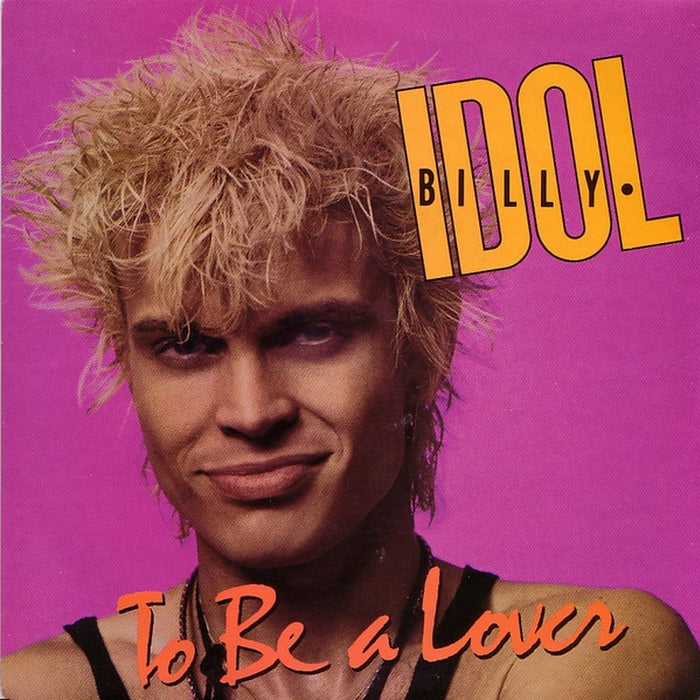 Billy Idol – To Be A Lover (LP, Vinyl Record Album)