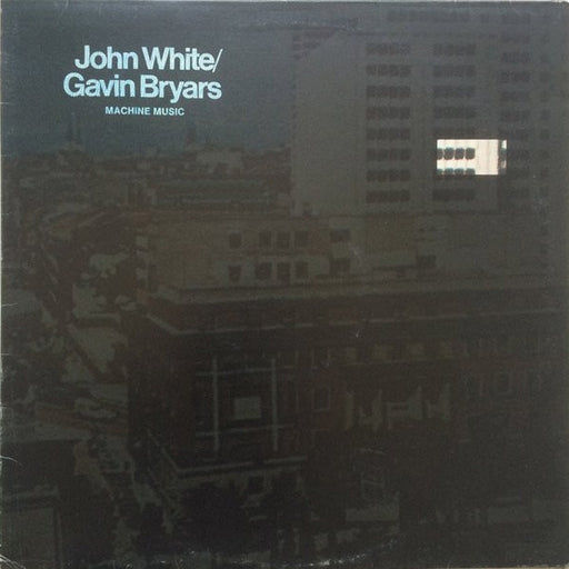 John White, Gavin Bryars – Machine Music (LP, Vinyl Record Album)