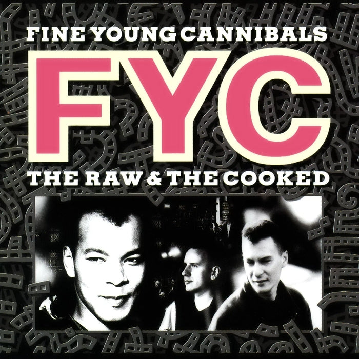 Fine Young Cannibals – The Raw & The Cooked