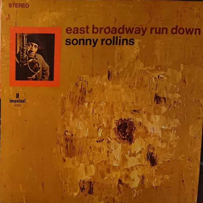 Sonny Rollins – East Broadway Run Down (LP, Vinyl Record Album)