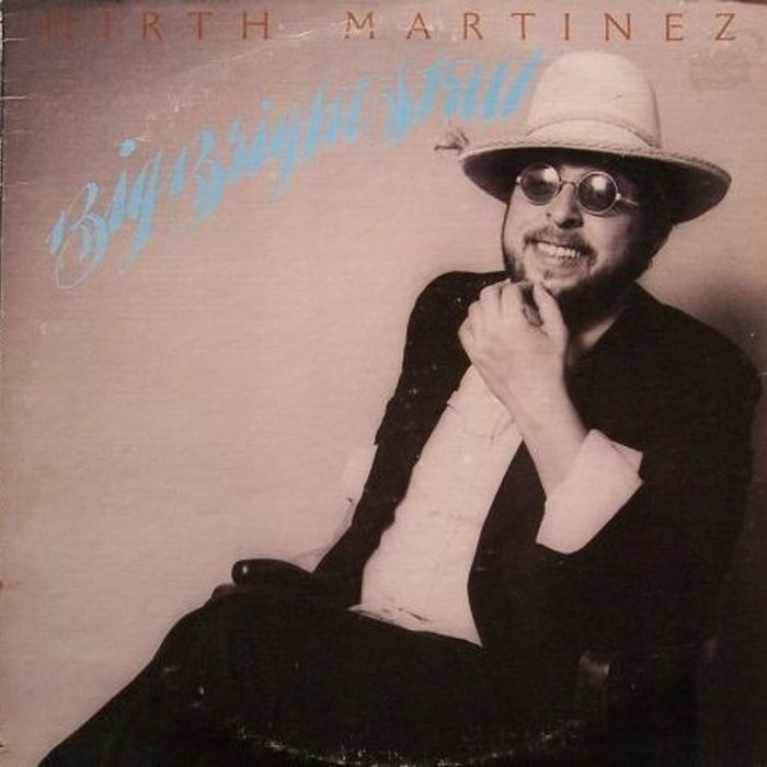 Hirth Martinez – Big Bright Street (LP, Vinyl Record Album)