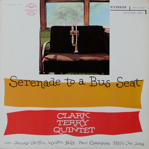 Clark Terry Quintet – Serenade To A Bus Seat (LP, Vinyl Record Album)