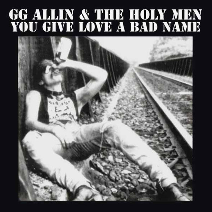 GG Allin & The Holy Men – You Give Love A Bad Name LP vinyl record