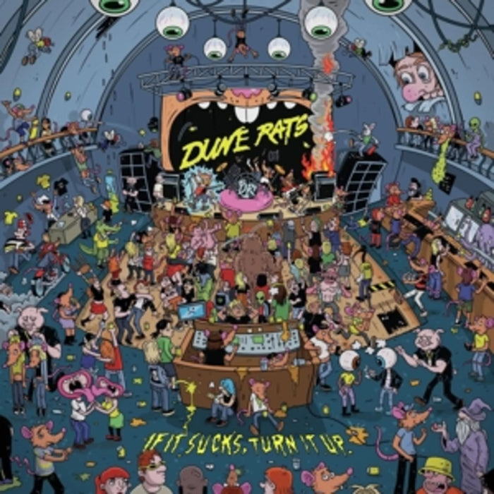 Dune Rats – If It Sucks, Turn it Up. LP vinyl record